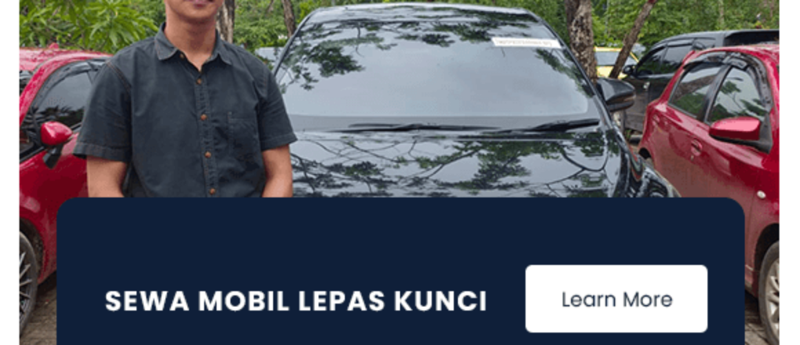 Sewa Mobil Lepas Kunci